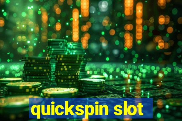 quickspin slot