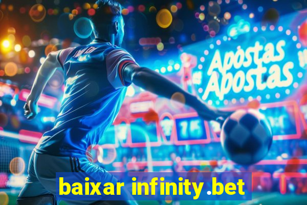 baixar infinity.bet