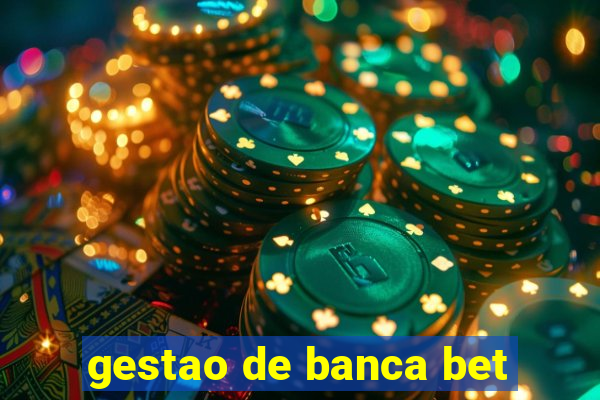 gestao de banca bet