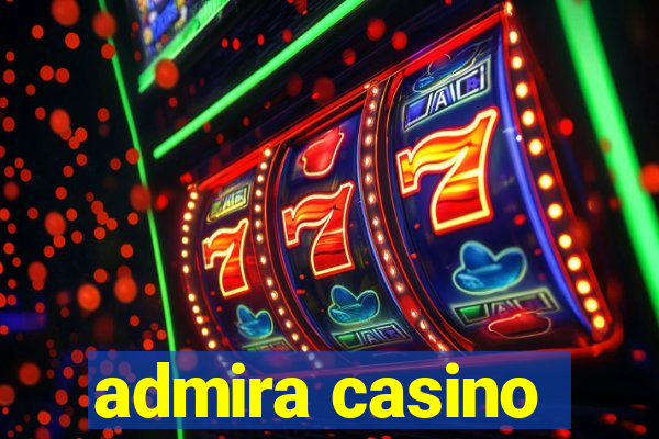 admira casino