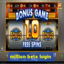 million bets login