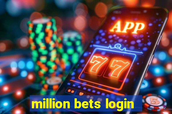 million bets login