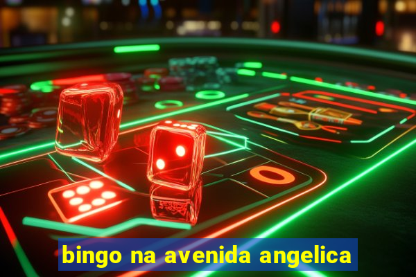 bingo na avenida angelica