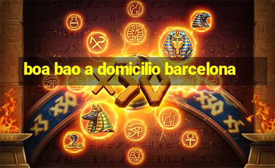 boa bao a domicilio barcelona