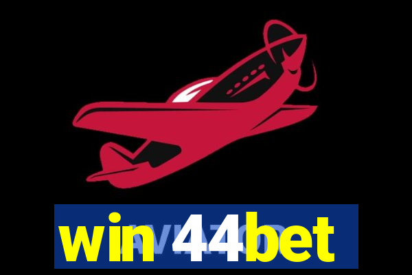 win 44bet