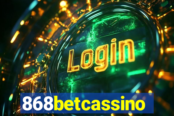 868betcassino