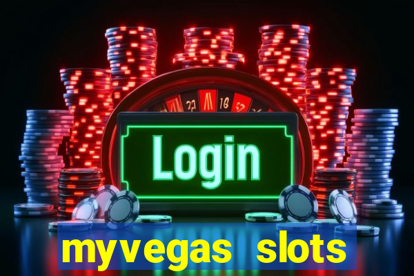 myvegas slots casino slots