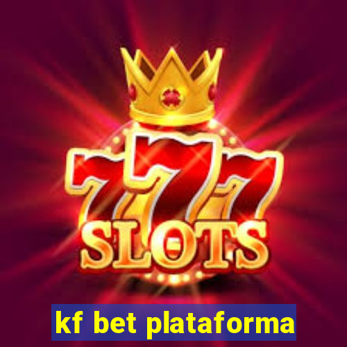 kf bet plataforma