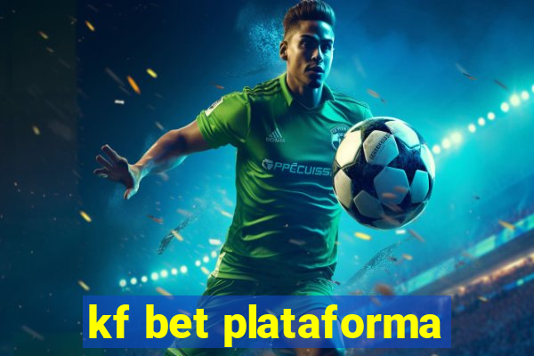 kf bet plataforma