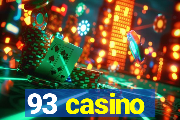 93 casino