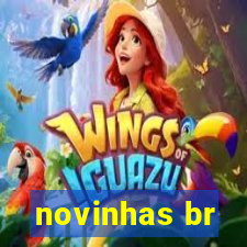 novinhas br