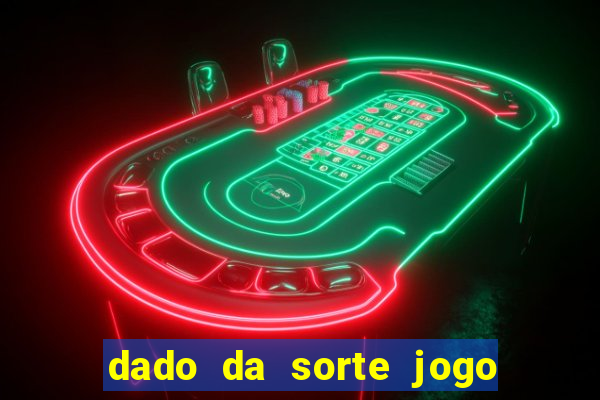 dado da sorte jogo do bicho