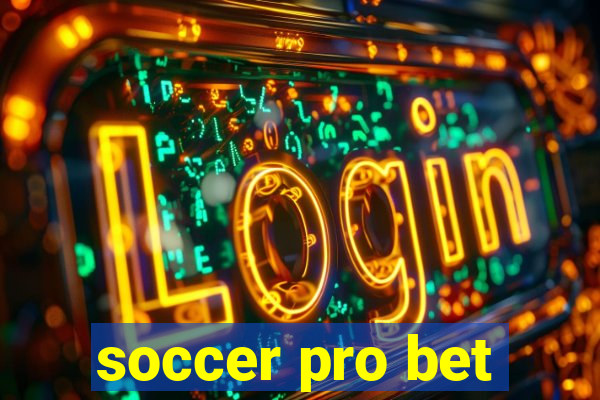 soccer pro bet