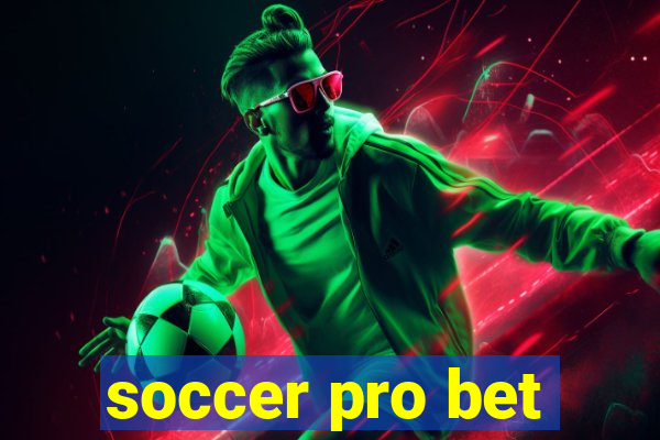 soccer pro bet