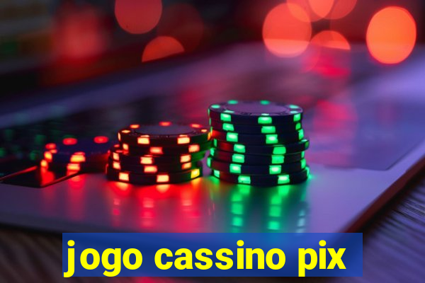 jogo cassino pix