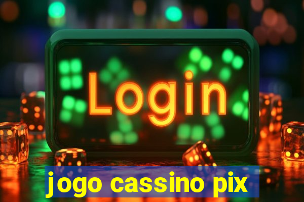 jogo cassino pix