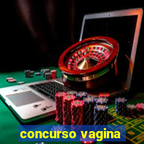 concurso vagina