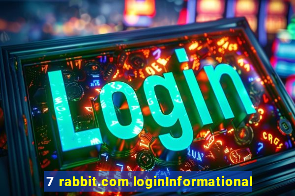 7 rabbit.com loginInformational