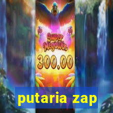 putaria zap