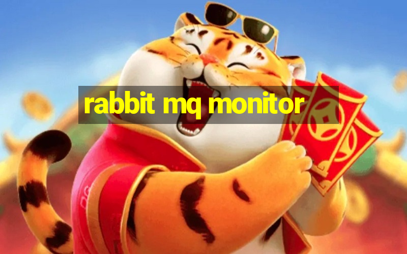 rabbit mq monitor