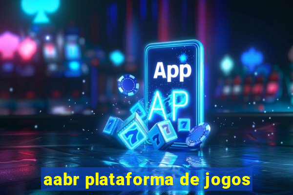 aabr plataforma de jogos