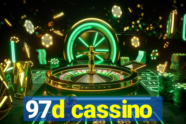 97d cassino