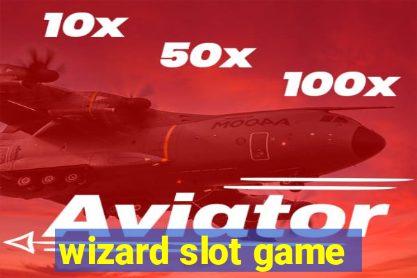 wizard slot game