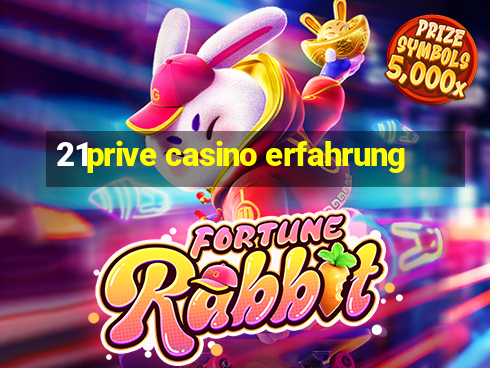 21prive casino erfahrung