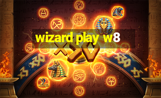 wizard play w8