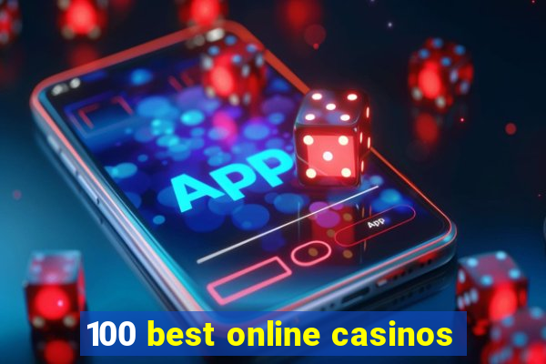 100 best online casinos