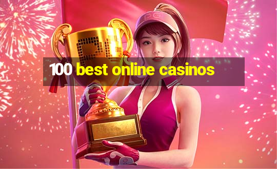 100 best online casinos