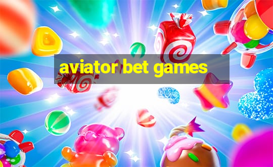 aviator bet games