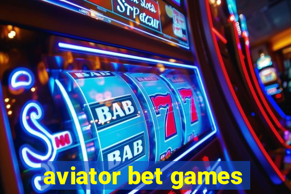 aviator bet games