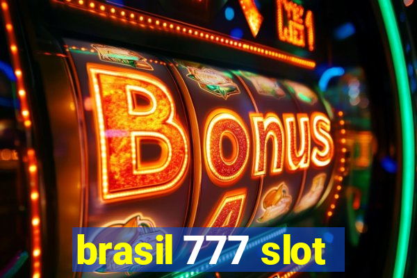 brasil 777 slot