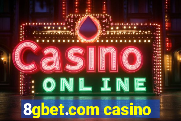 8gbet.com casino