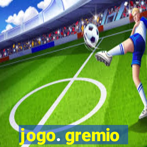 jogo. gremio