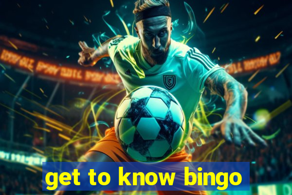 get to know bingo