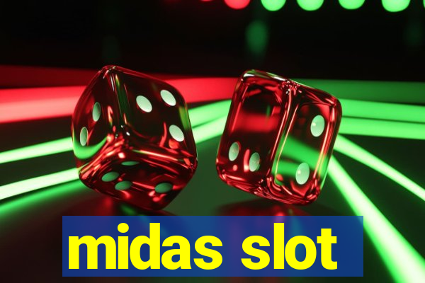 midas slot