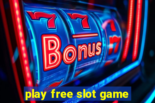 play free slot game