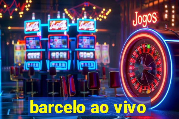 barcelo ao vivo