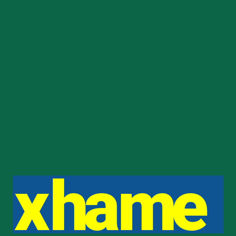 xhame