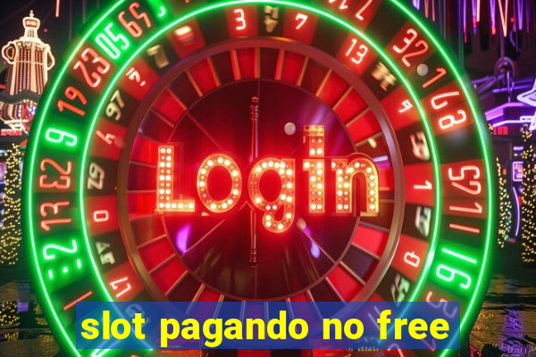 slot pagando no free