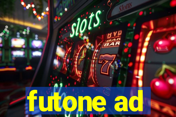 futone ad