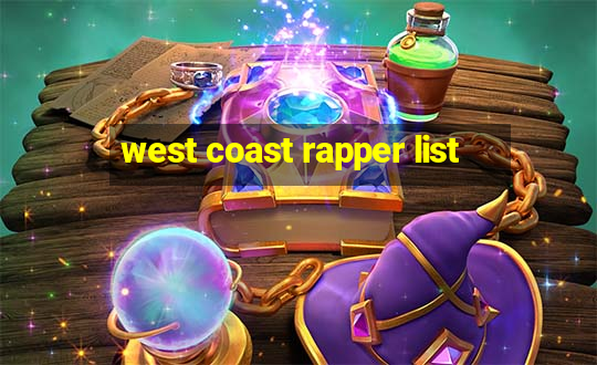 west coast rapper list