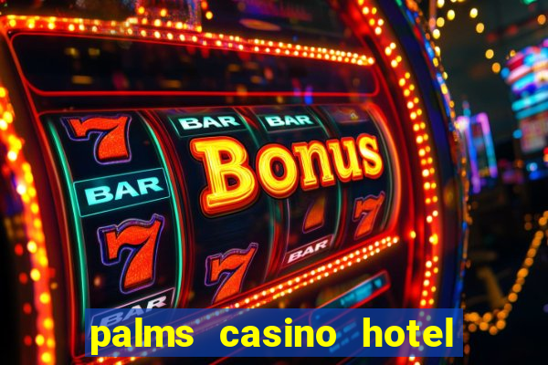 palms casino hotel las vegas