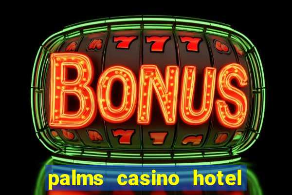 palms casino hotel las vegas