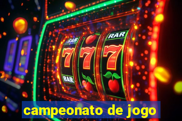 campeonato de jogo