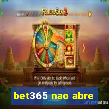 bet365 nao abre