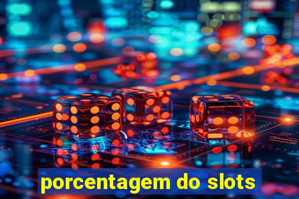 porcentagem do slots