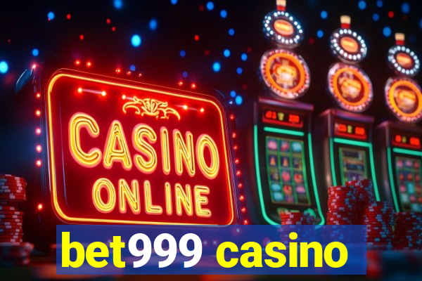 bet999 casino